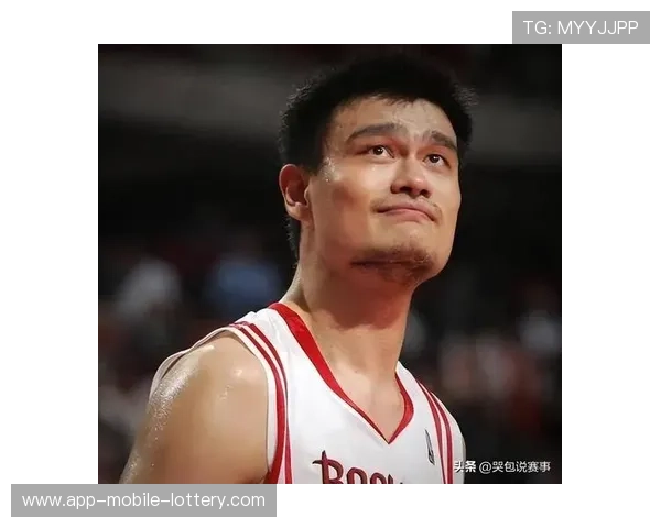 姚明引领中国篮球崛起 从球场巨人到体育文化使者的传奇之路 姚明引领中国篮球崛起 从球场巨人到体育文化使者的传奇之路